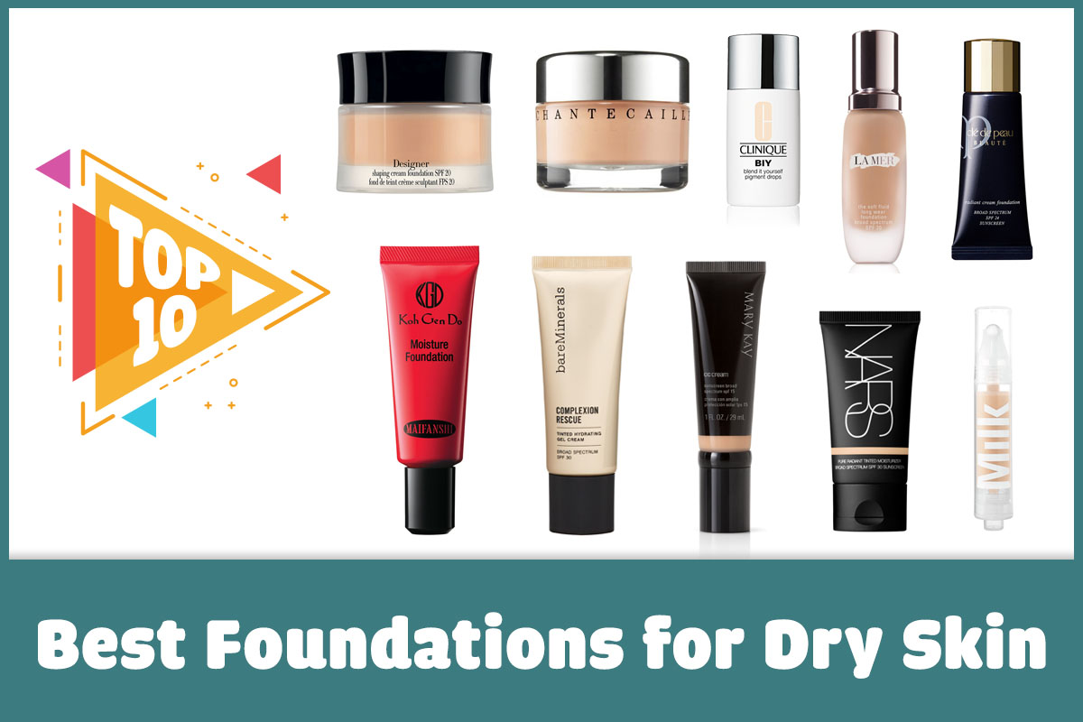 Top 10 Best Foundations for Dry Skin in 2019 (Updated)