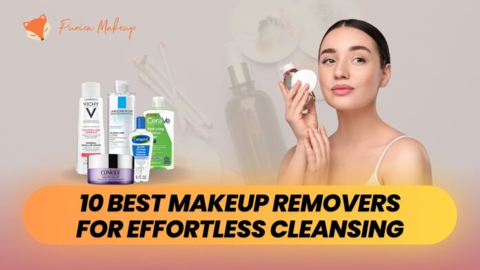 Thumbnail 10 Best Makeup Removers for Effortless Cleansing