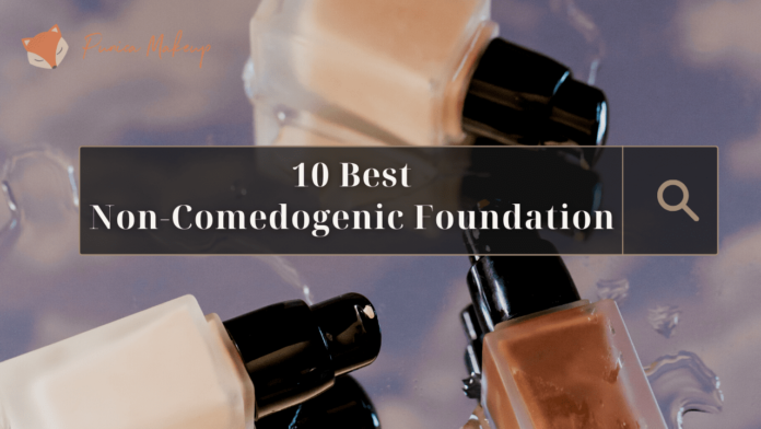 Thumbnail 10 Best Non-Comedogenic Foundation