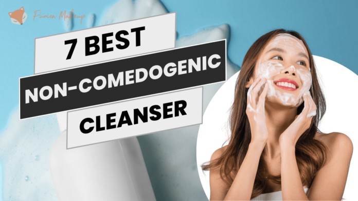 7 Best Non-Comedogenic Cleanser Thumbnail